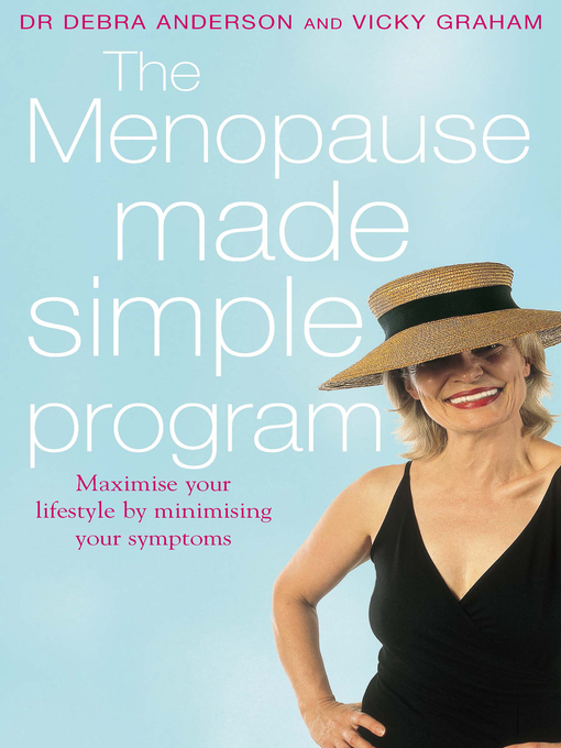 Title details for The Menopause Made Simple Program by Dr Debra Anderson - Available